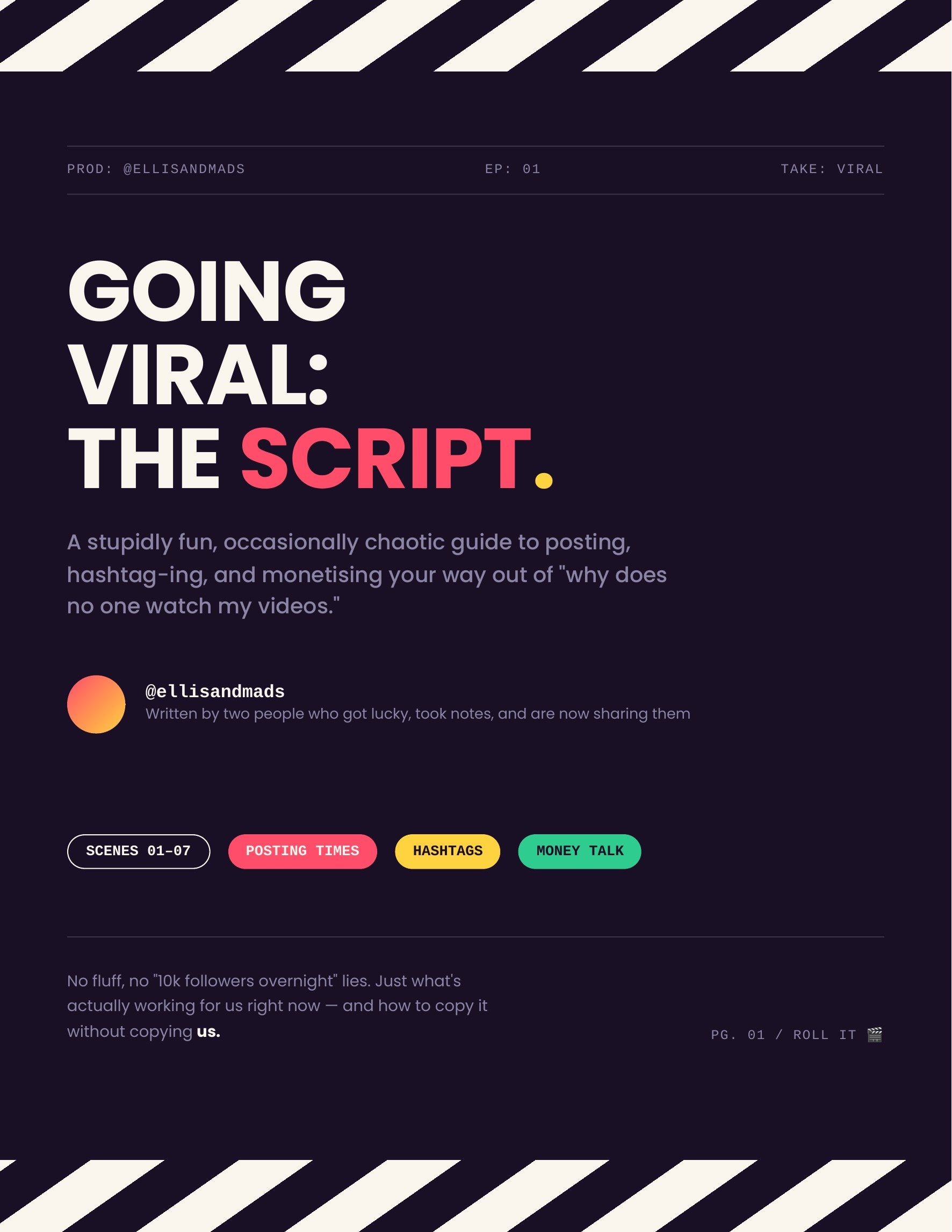 Going viral the script by ELLIS & MADS